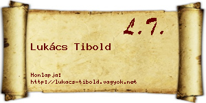 Lukács Tibold névjegykártya